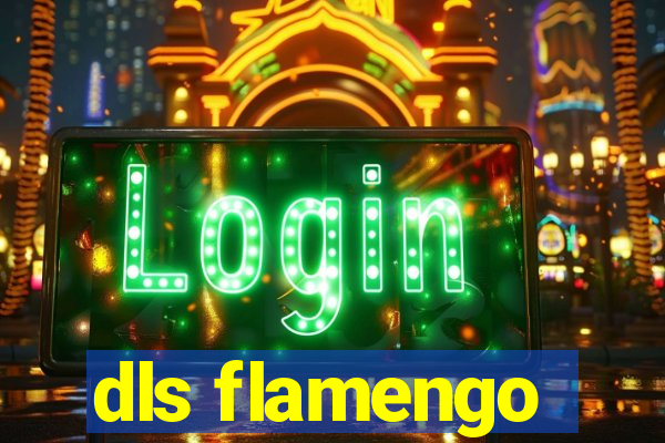 dls flamengo